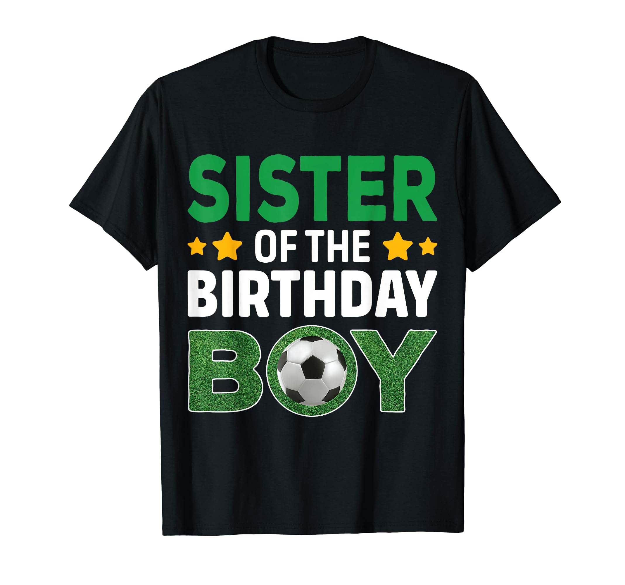 Sister Birthday Soccer Birthday T-Shirt - Minimalist Print for Adults - T-Shirt, Sweatshirt, Hoodie