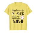 Baseball My Favorite Player Calls Me Mimi T-Shirt - Unique Graphic Unisex - T-Shirt, Sweatshirt, Hoodie