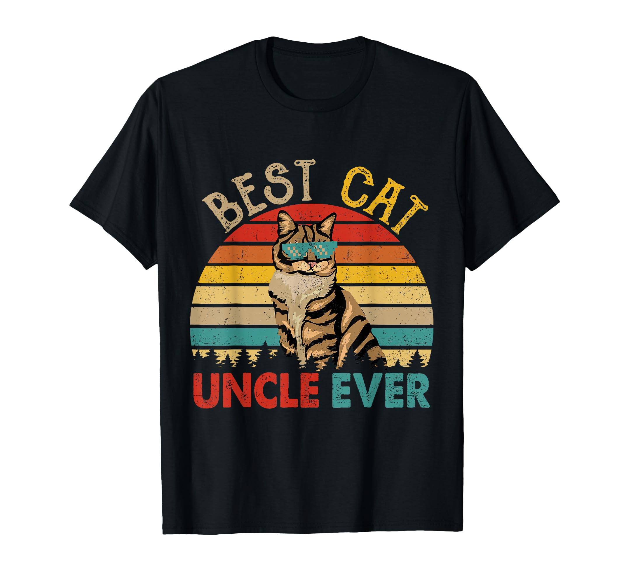 Best Cat Uncle Ever Cat Sunglasses T-Shirt - Streetwear Style Men Women - T-Shirt, Sweatshirt, Hoodie