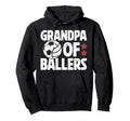 Grandpa Ballers Proud Soccer Hoodie - Casual Everyday Wear for Adults - T-Shirt, Sweatshirt, Hoodie