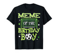 Meme Birthday Soccer Family Matching T-Shirt - Trendy Graphic Men Women - T-Shirt, Sweatshirt, Hoodie