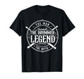 Myth Drummer Legend Father Dad T-Shirt - Casual Everyday Wear Unisex - T-Shirt, Sweatshirt, Hoodie