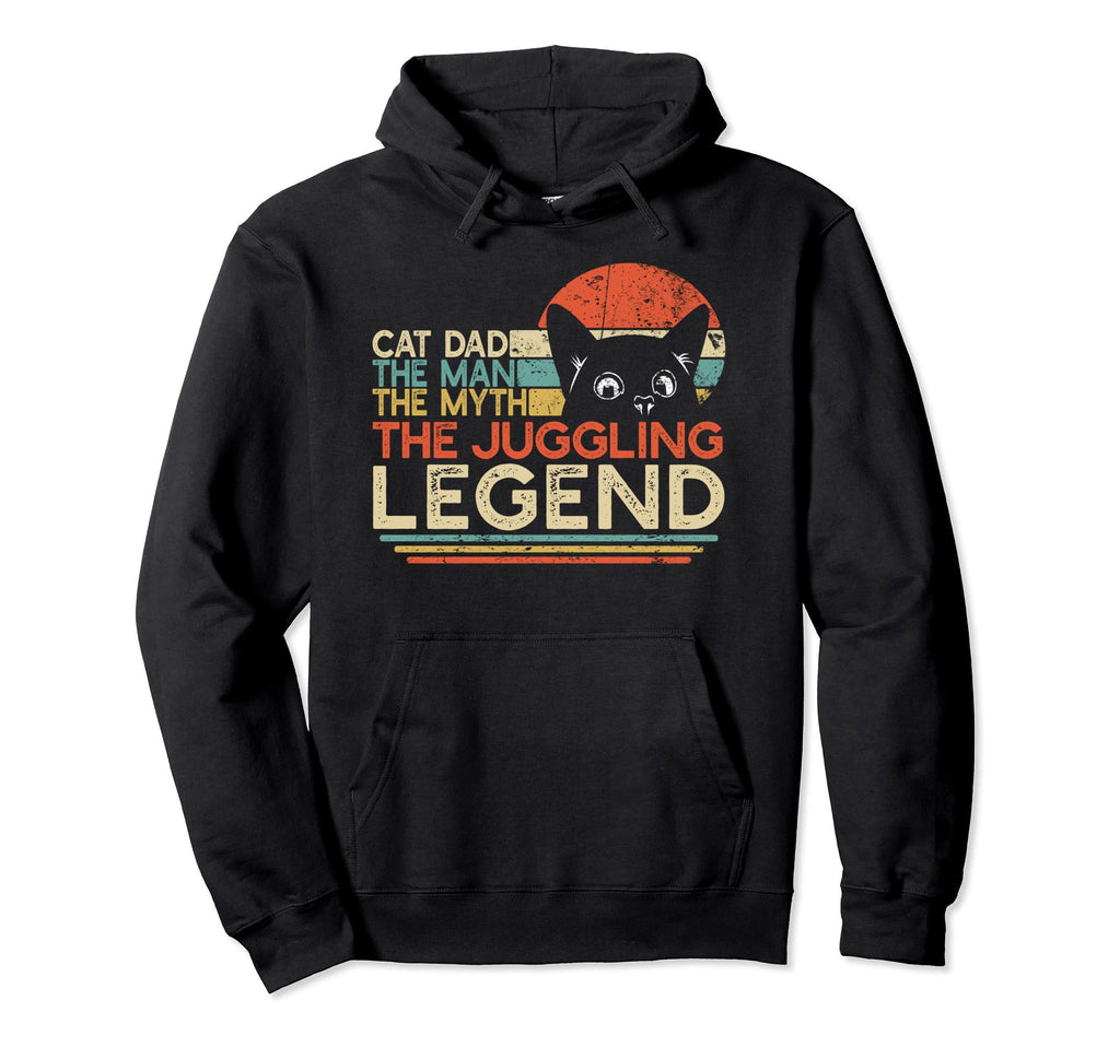 Juggler Cat Dad Myth Juggling Legend Hoodie - Trendy Graphic Unisex - T-Shirt, Sweatshirt, Hoodie