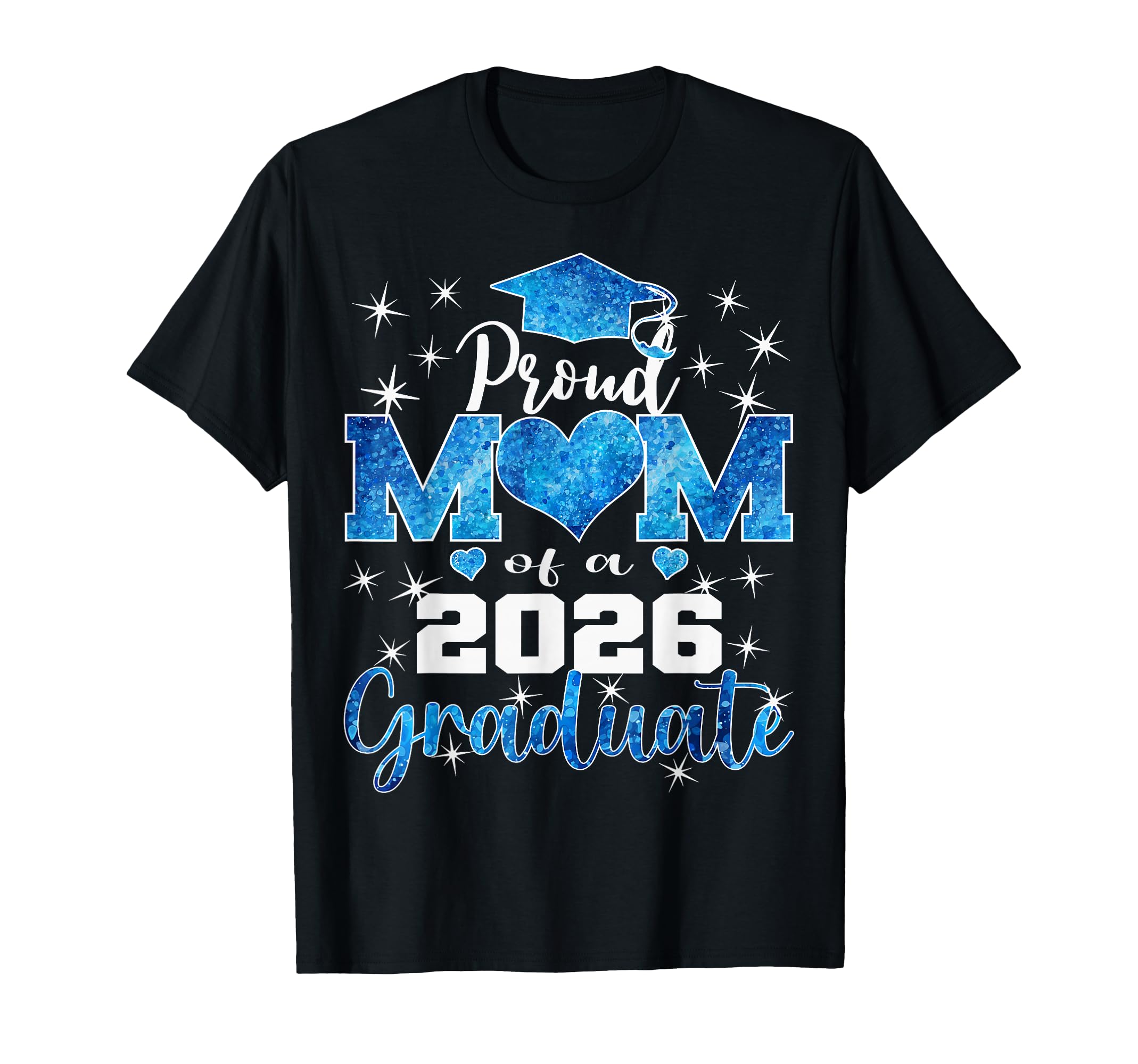Super Proud Mom 2026 Graduate Senior T-Shirt - Streetwear Style for Adults - T-Shirt, Sweatshirt, Hoodie