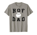 Hof Dad Baseball Fathers Day T-Shirt - Fun Novelty Design for Adults - T-Shirt, Sweatshirt, Hoodie