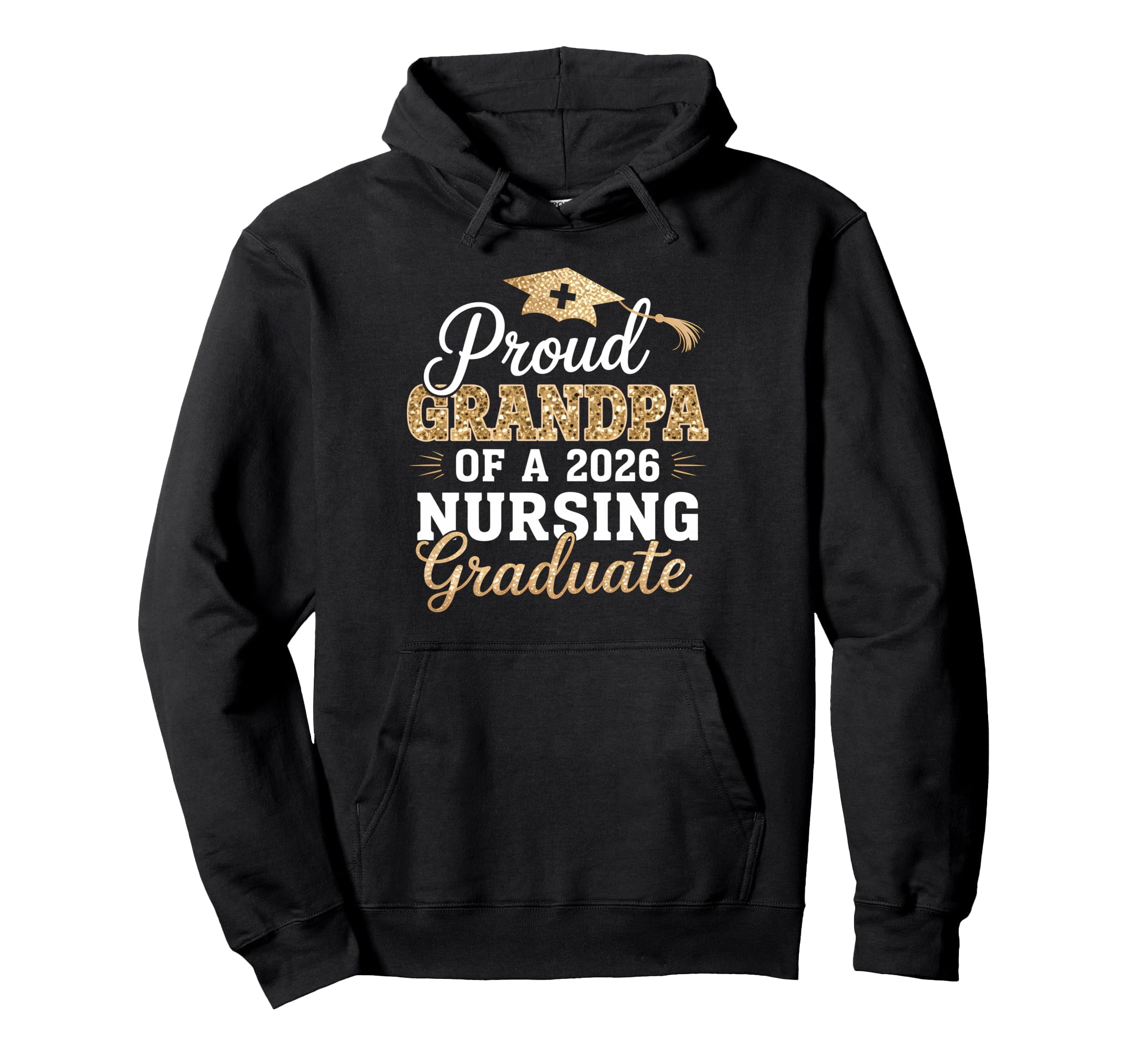 Proud Grandpa Class 2026 Nursing Hoodie - Custom Art Print for Adults - T-Shirt, Sweatshirt, Hoodie