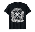 Never Underestimate Grandpa Physics Degree T-Shirt - Novelty Apparel Unisex - T-Shirt, Sweatshirt, Hoodie
