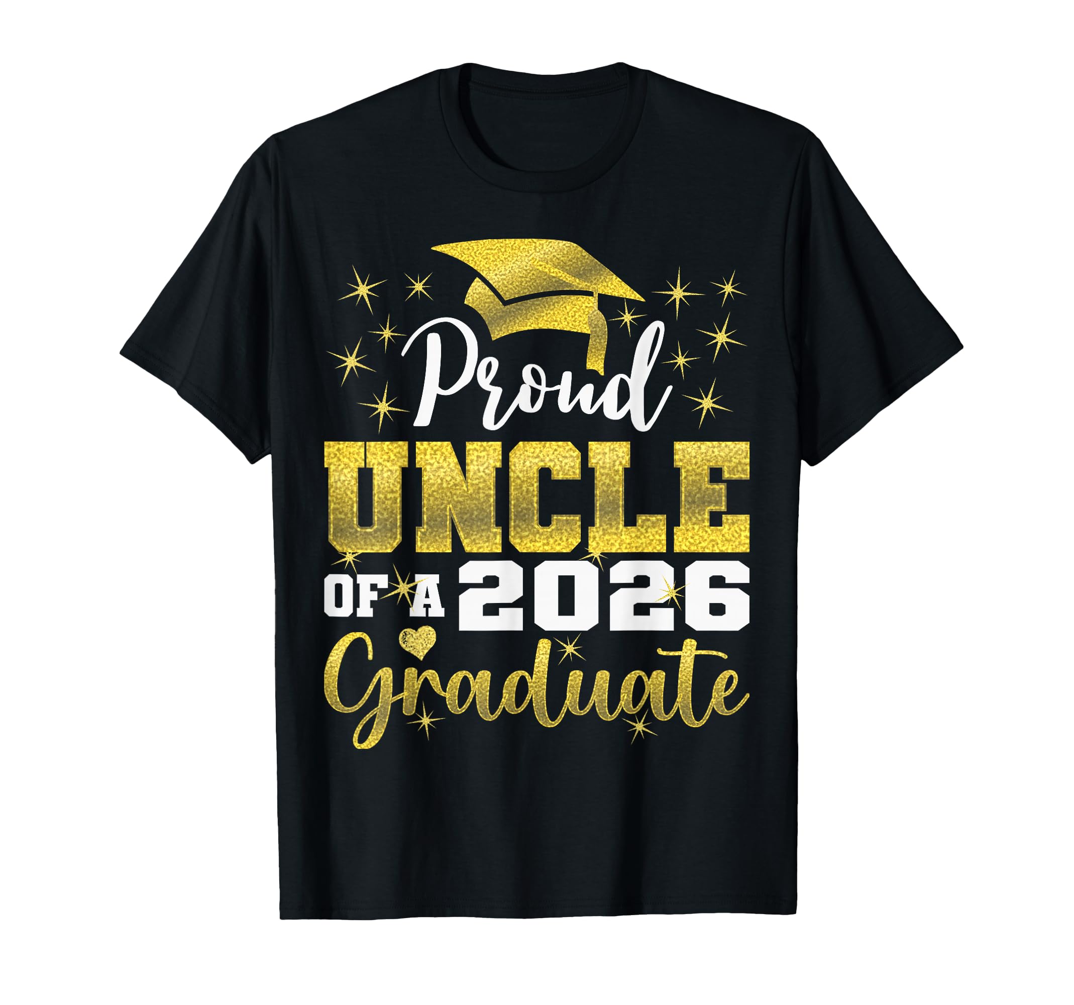 Super Proud Uncle 2026 Graduate Senior T-Shirt - Novelty Apparel Men Women - T-Shirt, Sweatshirt, Hoodie