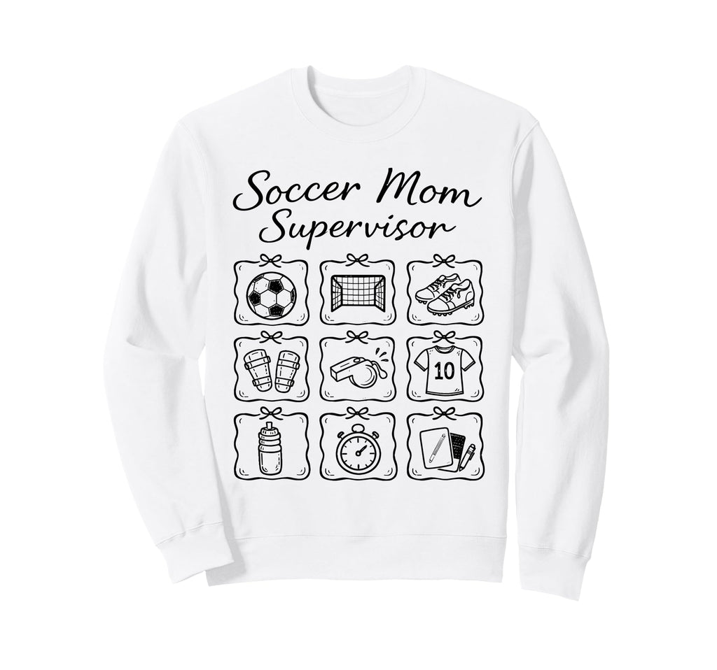 Funny Soccer Mom Supervisor Busy Sweatshirt - Minimalist Print for Adults - T-Shirt, Sweatshirt, Hoodie
