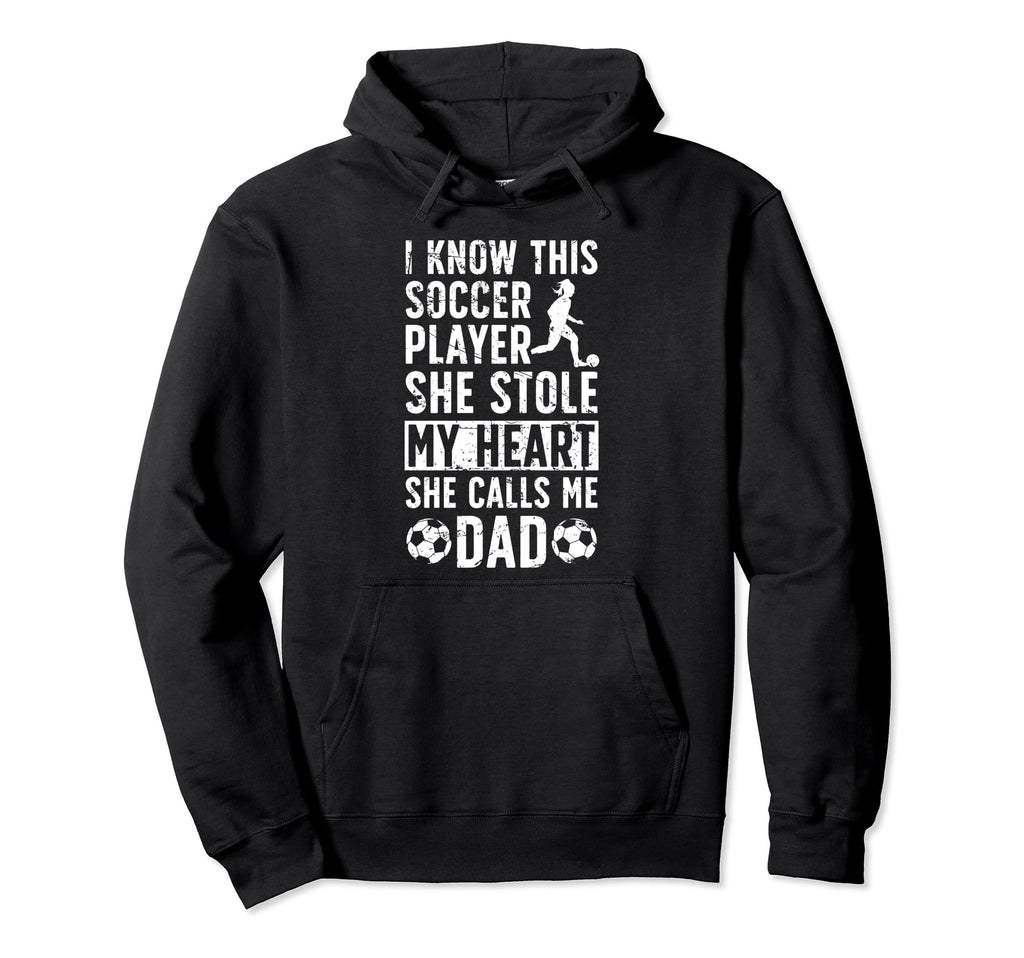 She Calls Me Dad Soccer Player Father Hoodie - Graphic Print Men Women - T-Shirt, Sweatshirt, Hoodie