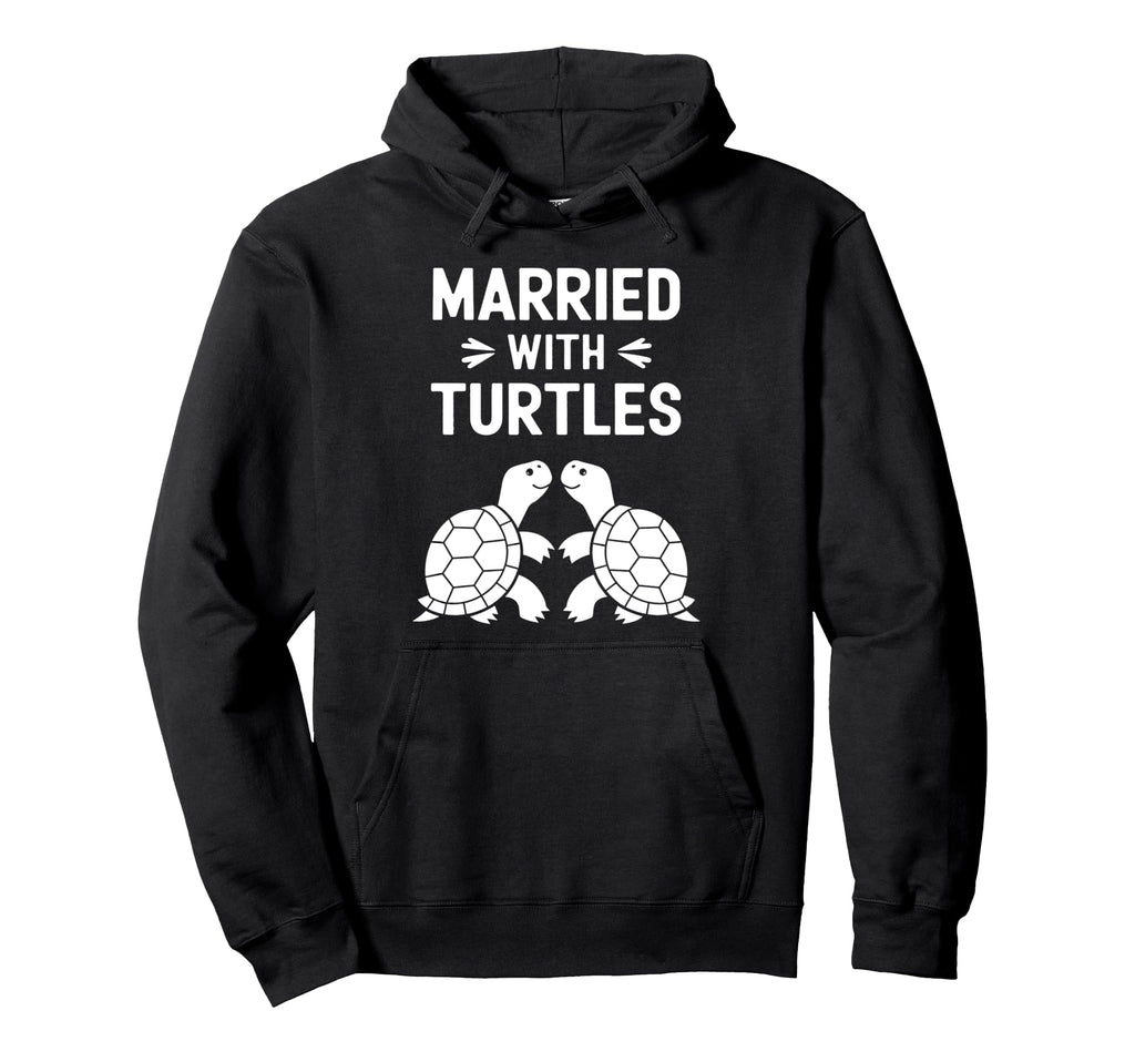 Married Turtles Funny Turtle Single Dad Hoodie - Trendy Graphic Men Women - T-Shirt, Sweatshirt, Hoodie