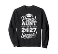 Proud Aunt 2026 Senior Soccer Sweatshirt - Streetwear Style for Adults - T-Shirt, Sweatshirt, Hoodie