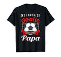 My Favorite Goalie Calls Me Papa T-Shirt - Aesthetic Graphic for Adults - T-Shirt, Sweatshirt, Hoodie