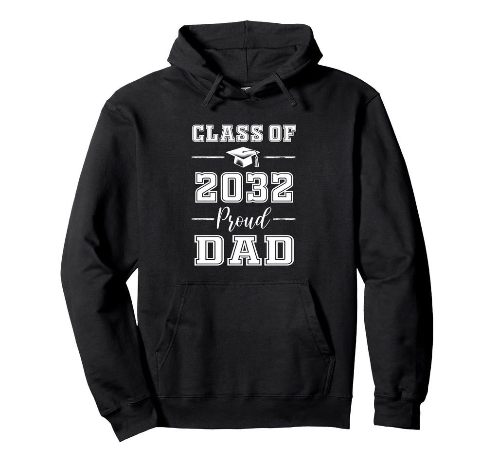 Senior Dad 2032 Proud Dad Class 2032 Dad Hoodie - Trendy Graphic Unisex - T-Shirt, Sweatshirt, Hoodie