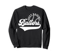 Funny Baseball Season Baseball Sweatshirt - Fun Novelty Design for Adults - T-Shirt, Sweatshirt, Hoodie