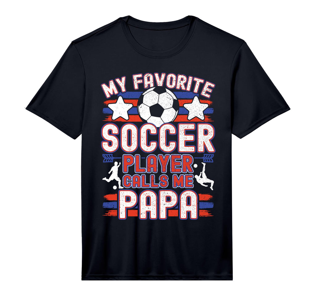 Mens Soccer Papa My Favorite Soccer T-Shirt - Trendy Graphic Men Women - T-Shirt, Sweatshirt, Hoodie