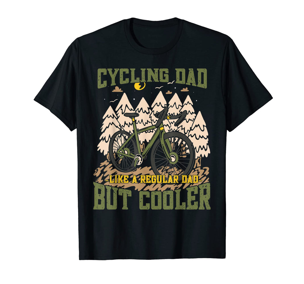 Cycling Dad Like Regular Dad But T-Shirt - Trendy Graphic for Adults - T-Shirt, Sweatshirt, Hoodie