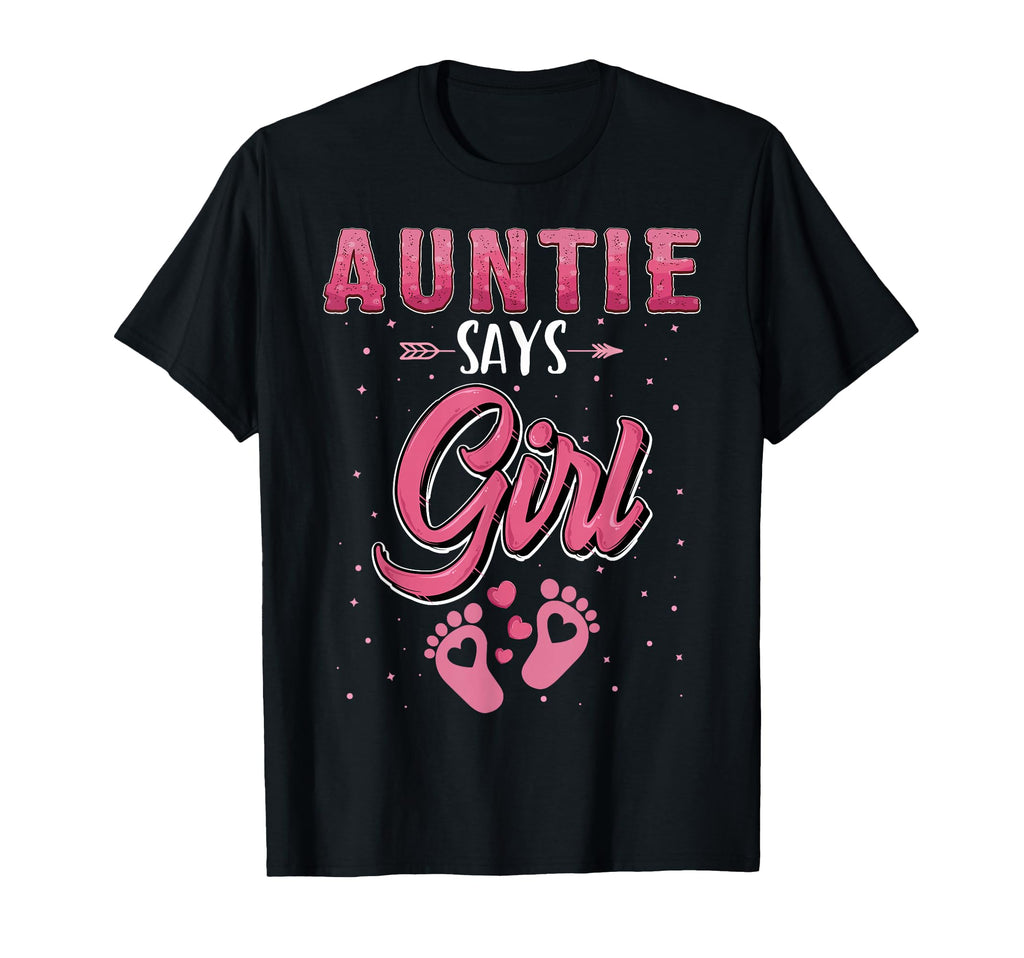 Gender Reveal Auntie Says Matching T-Shirt - Fun Novelty Design Men Women - T-Shirt, Sweatshirt, Hoodie