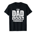 I Tell Dad Jokes Regularly T-Shirt - Custom Art Print Unisex - T-Shirt, Sweatshirt, Hoodie