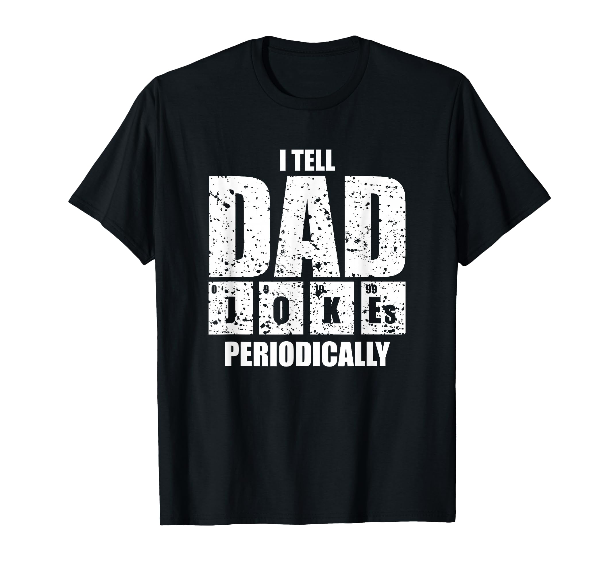 I Tell Dad Jokes Regularly T-Shirt - Custom Art Print Unisex - T-Shirt, Sweatshirt, Hoodie