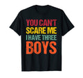 You Cant Scare Me I Have Three Mom And T-Shirt - Custom Art Print Unisex - T-Shirt, Sweatshirt, Hoodie