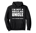 Not Regular Uncle Soccer Uncle Hoodie - Novelty Apparel Unisex - T-Shirt, Sweatshirt, Hoodie