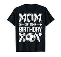 Mom Birthday Soccer Mother Mama Ball Bday T-Shirt - Novelty Apparel Unisex - T-Shirt, Sweatshirt, Hoodie