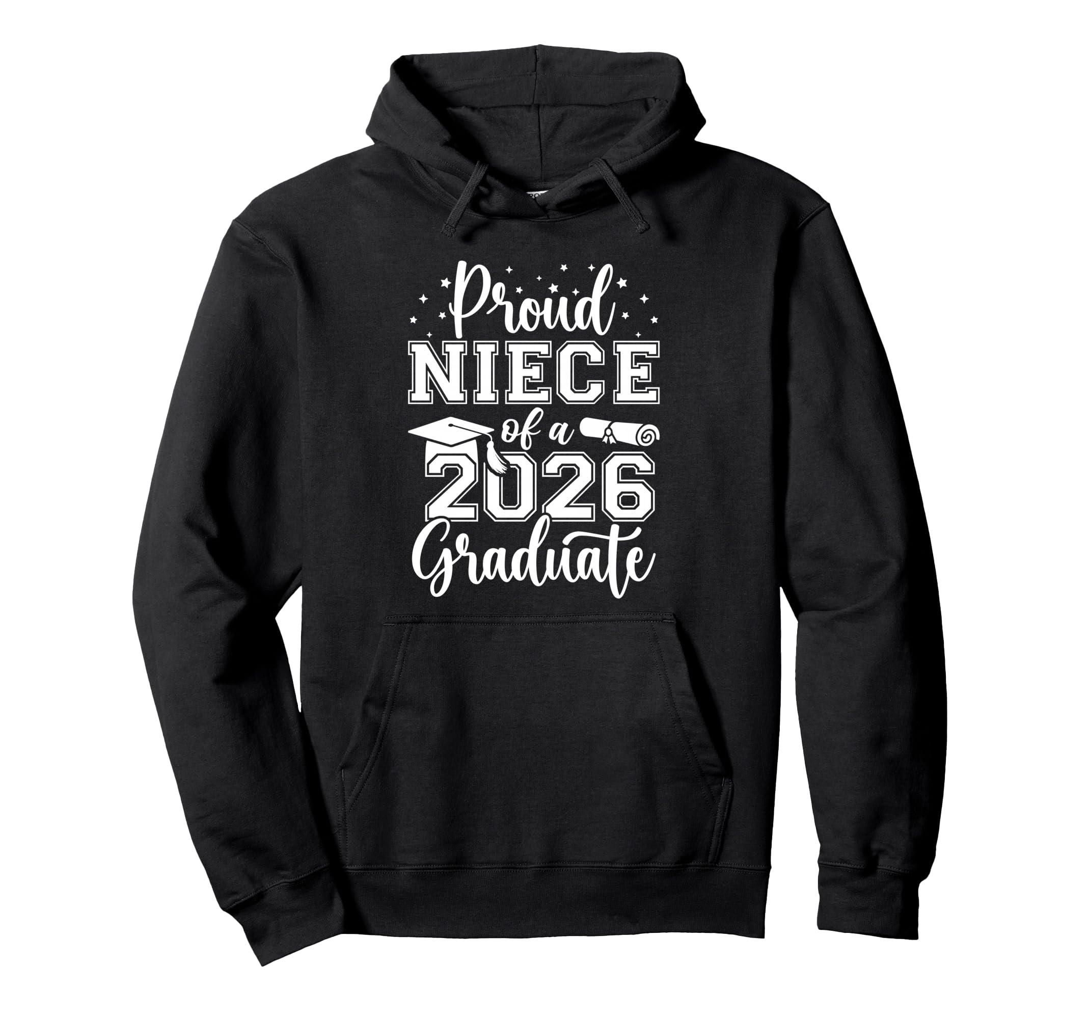 Proud Niece Class 2026 Graduate Hoodie - Casual Everyday Wear Unisex - T-Shirt, Sweatshirt, Hoodie