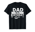 Dad Birthday Dude Party B Day Proud T-Shirt - Graphic Print Men Women - T-Shirt, Sweatshirt, Hoodie