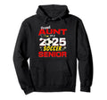 Senior Aunt 2025 Proud Aunt 2025 Senior Hoodie - Fun Novelty Design Unisex - T-Shirt, Sweatshirt, Hoodie