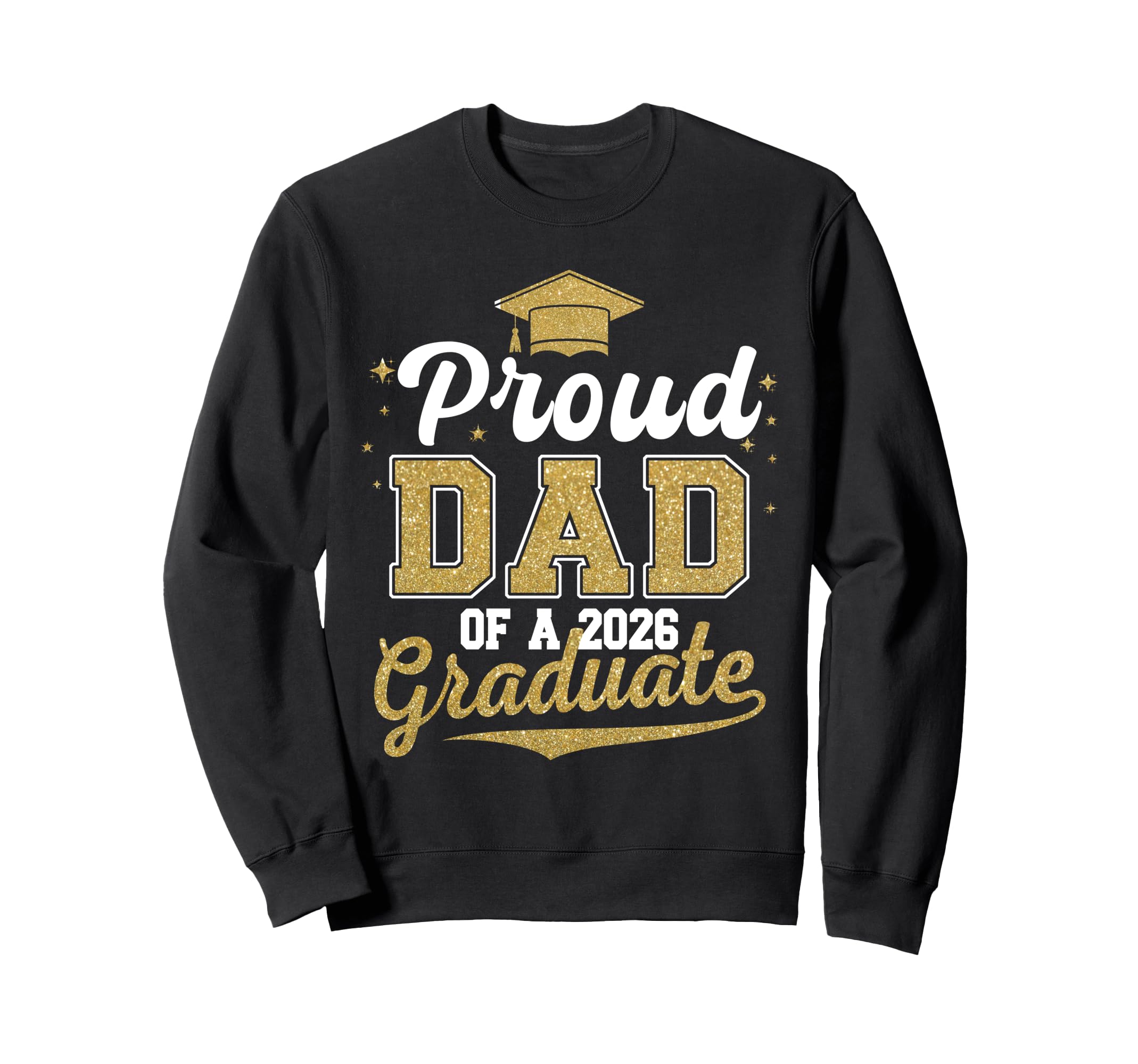 Super Proud Dad 2026 Graduate Sweatshirt - Minimalist Print for Adults - T-Shirt, Sweatshirt, Hoodie