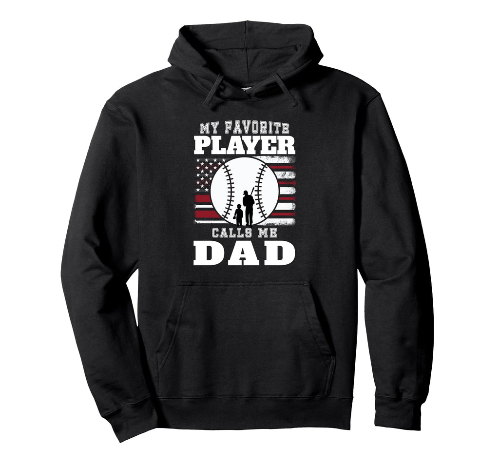 My Favorite Player Calls Me Dad Hoodie - Custom Art Print Men Women - T-Shirt, Sweatshirt, Hoodie