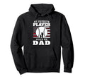 My Favorite Player Calls Me Dad Hoodie - Custom Art Print Men Women - T-Shirt, Sweatshirt, Hoodie