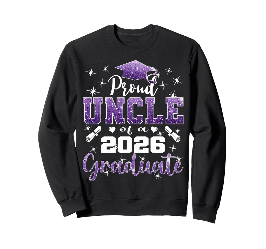 Super Proud Uncle 2026 Graduate Sweatshirt - Unique Graphic Men Women - T-Shirt, Sweatshirt, Hoodie