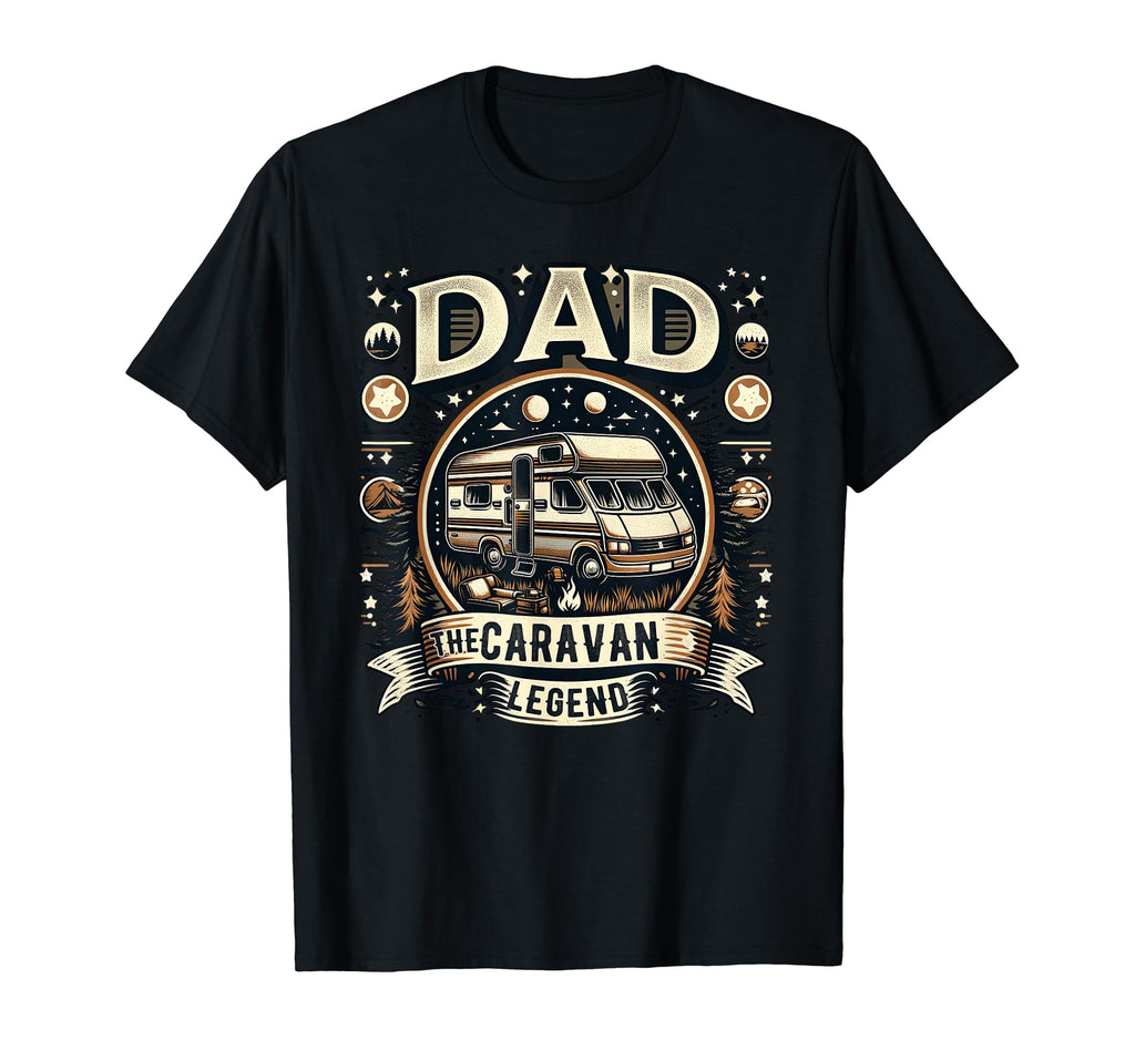 Dad Fathers Day Dad Caravan Legend Dad T-Shirt - Fun Novelty Design Unisex - T-Shirt, Sweatshirt, Hoodie