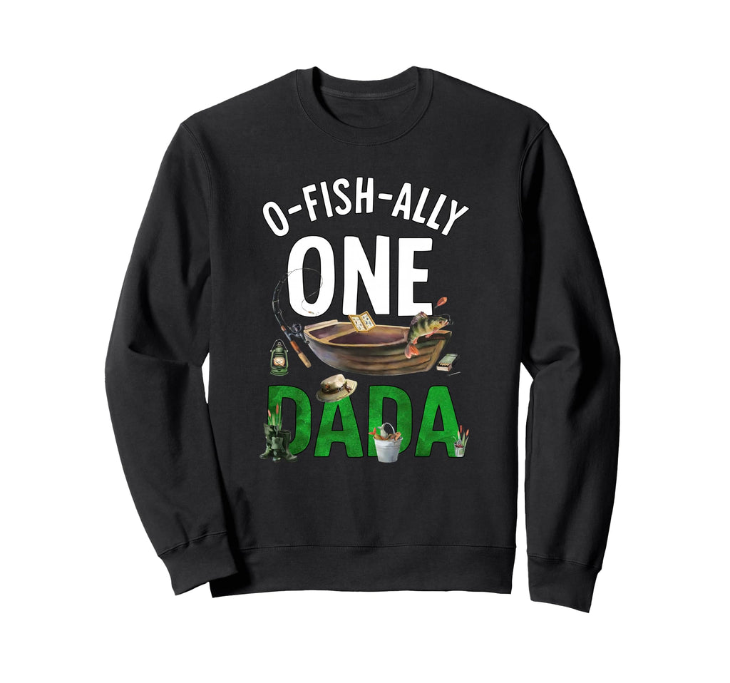 O Fish Ally One Dada 1St Birthday Sweatshirt - Unique Graphic for Adults - T-Shirt, Sweatshirt, Hoodie