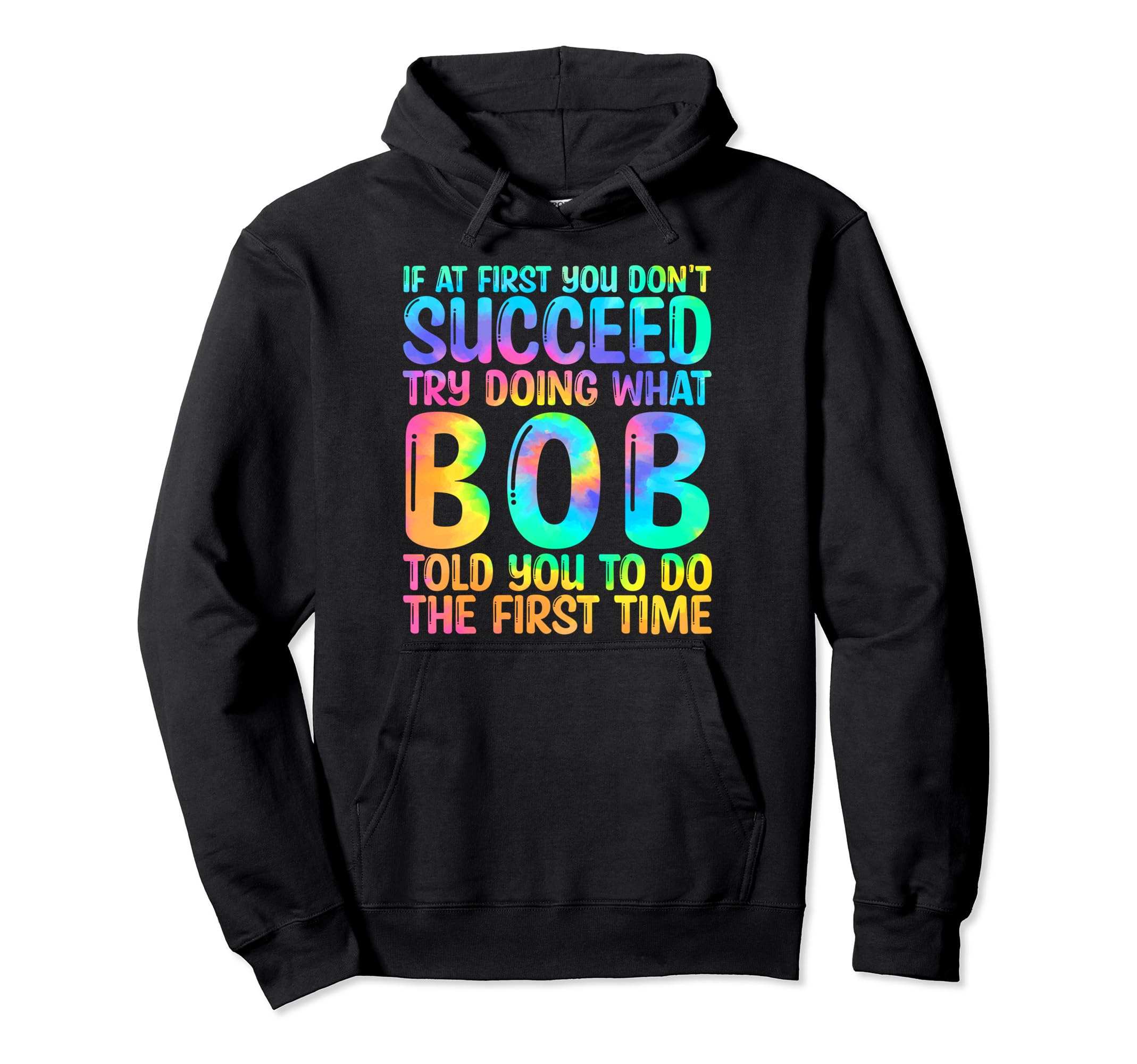 Funny Bob Gifts Fathers Day Funny Bob Hoodie - Unique Graphic Men Women - T-Shirt, Sweatshirt, Hoodie