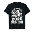 Proud Dad 2026 Senior Soccer T-Shirt - Aesthetic Graphic Men Women - T-Shirt, Sweatshirt, Hoodie