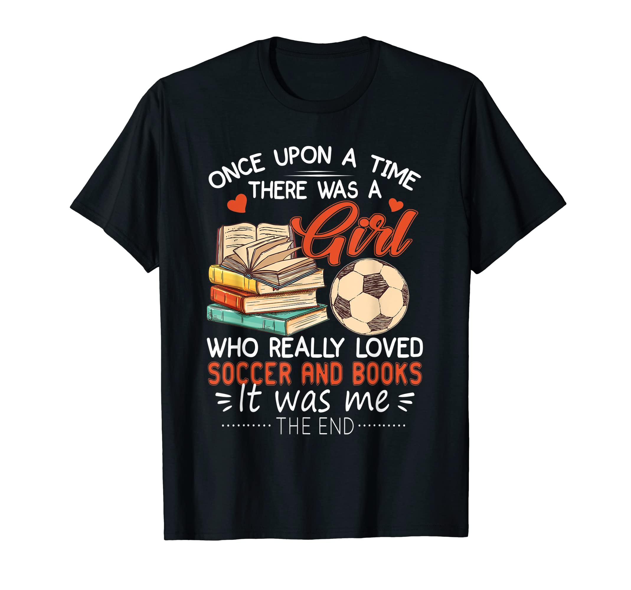 Once Upon Time There Was Loved T-Shirt - Casual Everyday Wear Unisex - T-Shirt, Sweatshirt, Hoodie