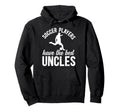 Best Soccer Uncle Soccer Player Uncle Hoodie - Unique Graphic Men Women - T-Shirt, Sweatshirt, Hoodie
