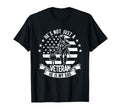 Hes Not Just Veteran He Is My Dad T-Shirt - Unique Graphic for Adults - T-Shirt, Sweatshirt, Hoodie