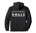 What S Life Without Goals Soccer Funny Goal Hoodie - Graphic Print Unisex - T-Shirt, Sweatshirt, Hoodie
