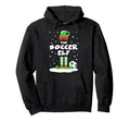 Soccer Elf Matching Group Family Hoodie - Fun Novelty Design Unisex - T-Shirt, Sweatshirt, Hoodie