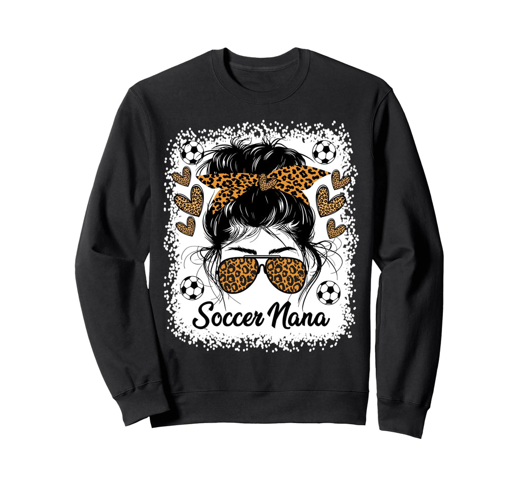 Soccer Nana Soccer Lovers Stylish Sweatshirt - Fun Novelty Design Unisex - T-Shirt, Sweatshirt, Hoodie