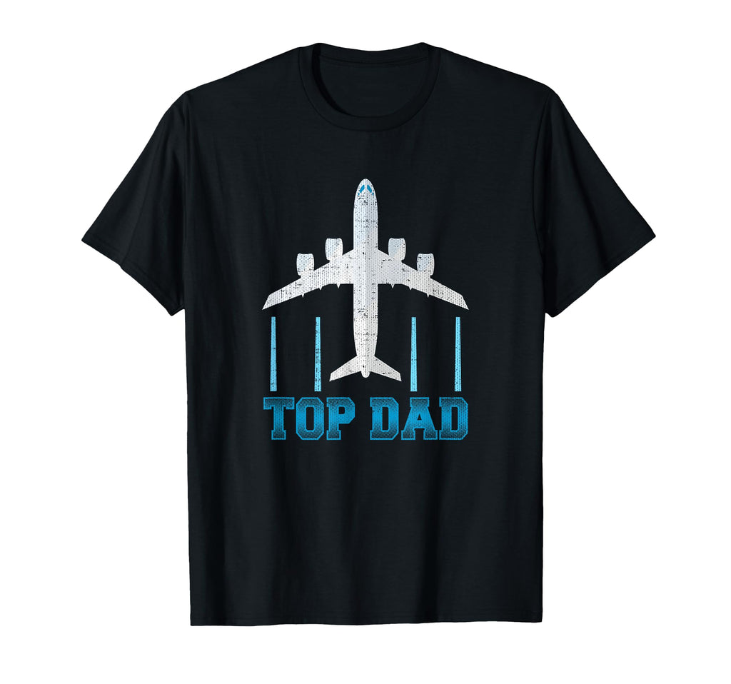 Dad Fathers Day Airplane Pilot Or T-Shirt - Fun Novelty Design Men Women - T-Shirt, Sweatshirt, Hoodie
