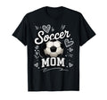 Soccer Mom Heart Love Football T-Shirt - Casual Everyday Wear Unisex - T-Shirt, Sweatshirt, Hoodie