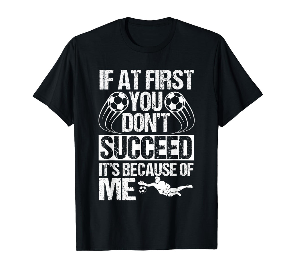Goalie Soccer Player Goalkeeper T-Shirt - Unique Graphic for Adults - T-Shirt, Sweatshirt, Hoodie