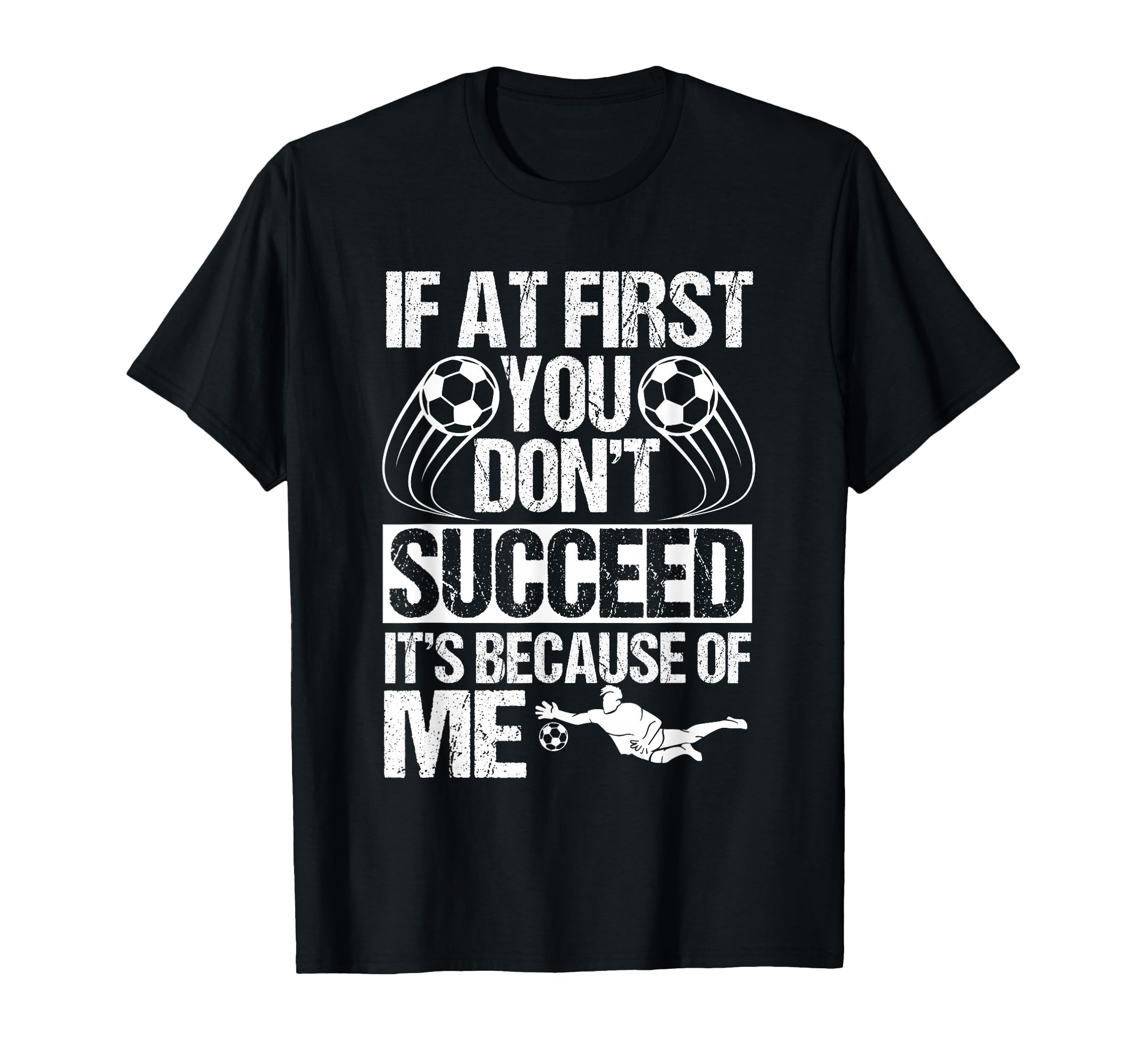 Goalie Soccer Player Goalkeeper T-Shirt - Unique Graphic for Adults - T-Shirt, Sweatshirt, Hoodie