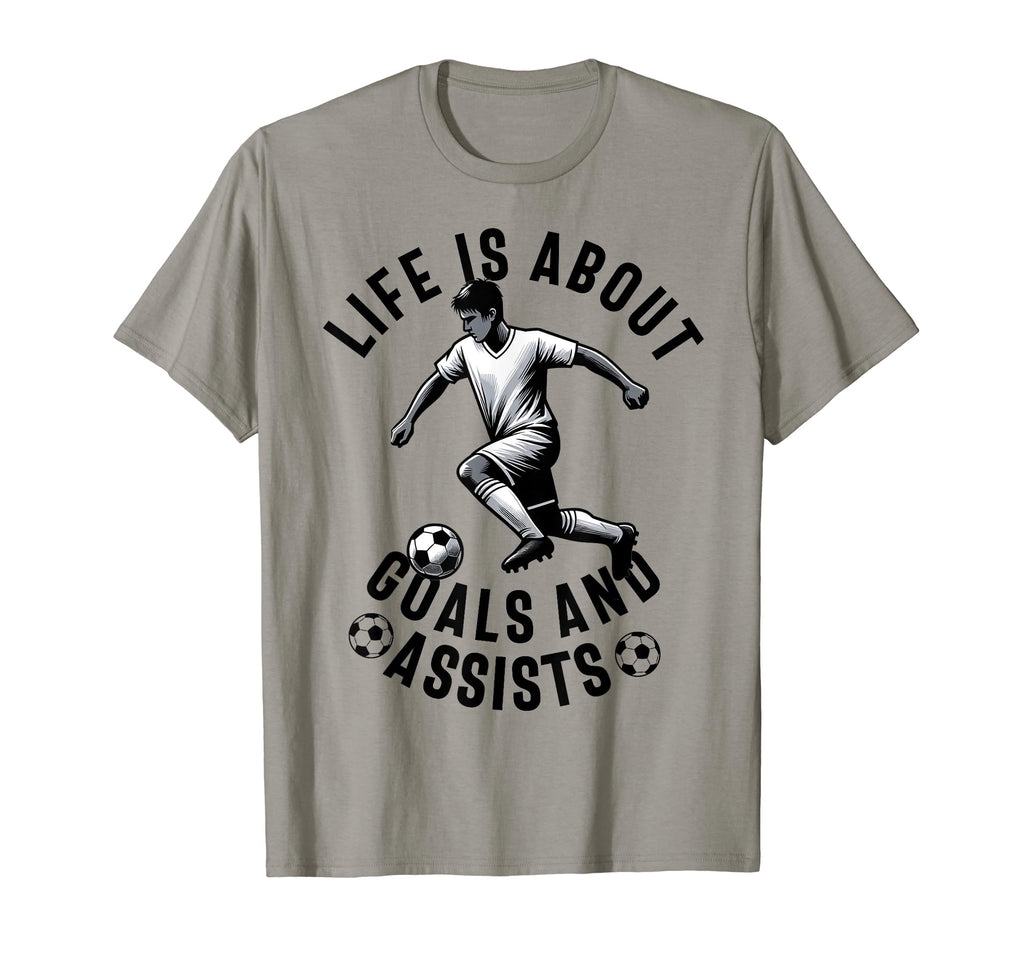 Lifes About Goals And Assists Soccer T-Shirt - Minimalist Print Unisex - T-Shirt, Sweatshirt, Hoodie