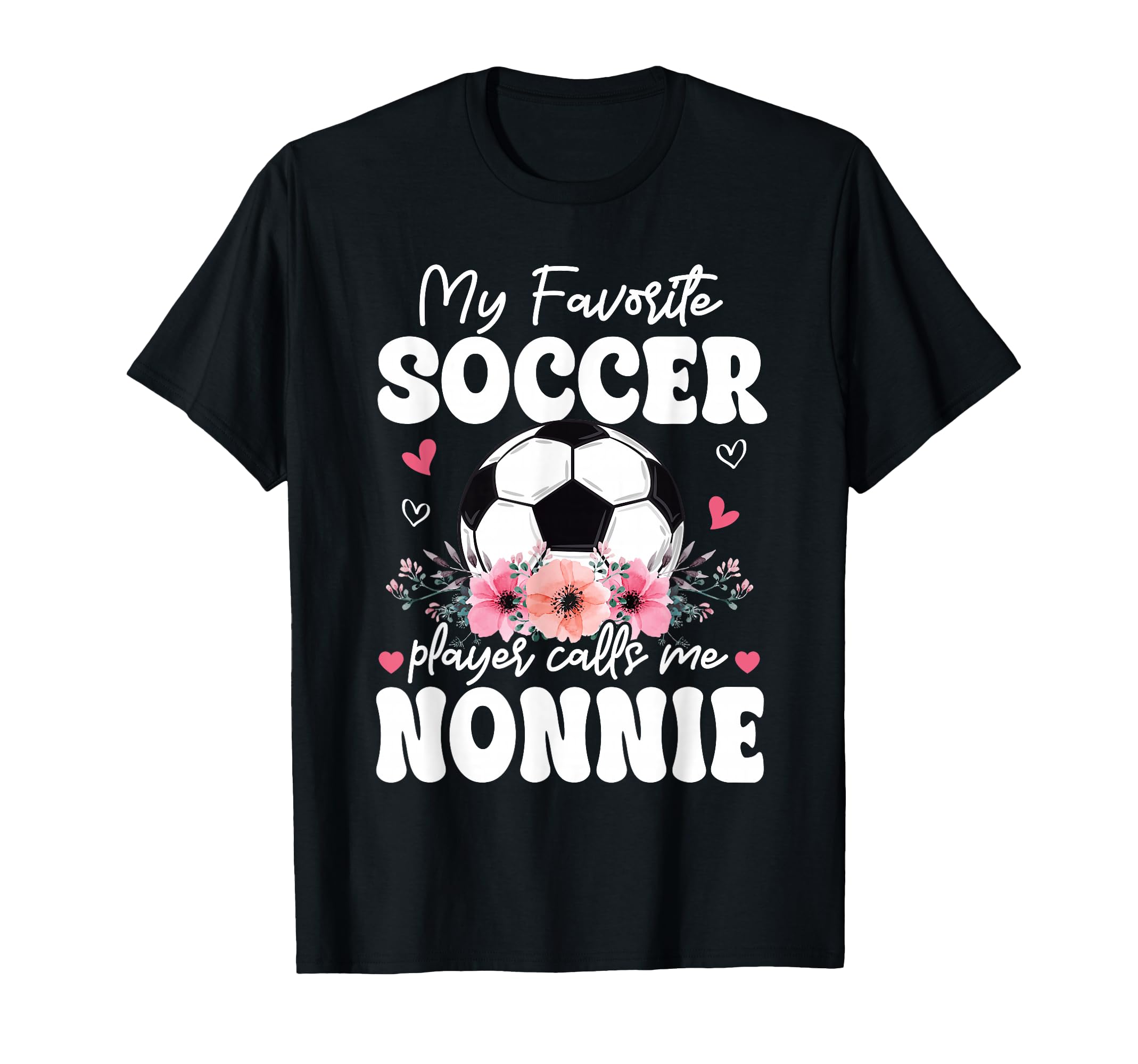 My Favorite Soccer Player Calls Me T-Shirt - Unique Graphic Men Women - T-Shirt, Sweatshirt, Hoodie